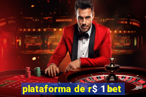 plataforma de r$ 1 bet